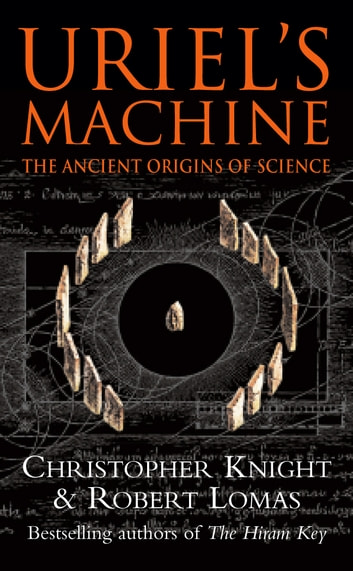 Book cover of Uriel's Machine by Christopher Knight Book cover of Uriel's Machine by Christopher Knight
